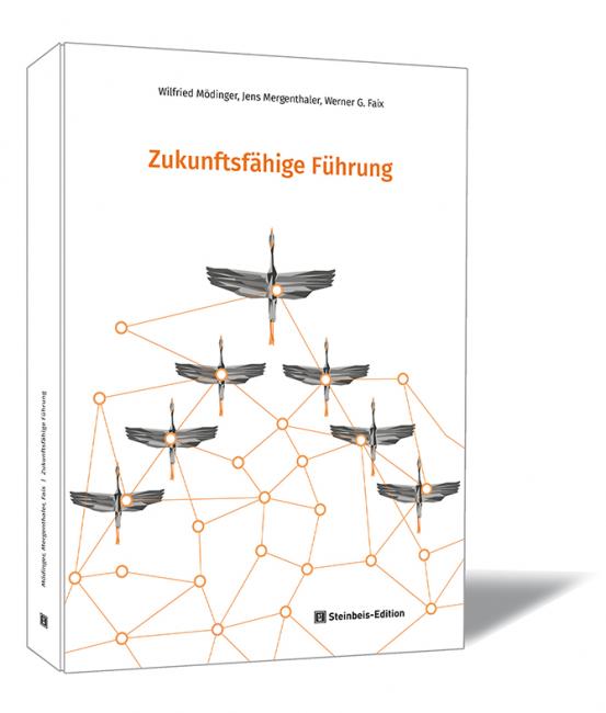 Buchcover von 'Zukunftsfähige Führung' von Wilfried Mödinger, Jens Mergenthaler und Werner G. Faix, mit einer Illustration von Vögeln, die über ein Netzwerk aus verbundenen Punkten fliegen.