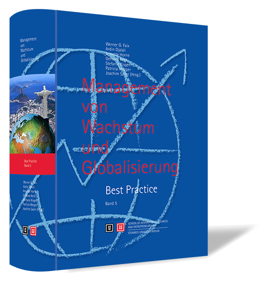 Buchcover 'Management von Wachstum und Globalisierung - Bd. 5' von Werner G. Faix, Ardin Djalali, Annette Horne et al. Buchcover von 'Management von Wachstum und Globalisierung - Bd. 5' von Werner G. Faix, Ardin Djalali, Annette Horne et al., mit dunkelblauem Hintergrund und roter Schrift.