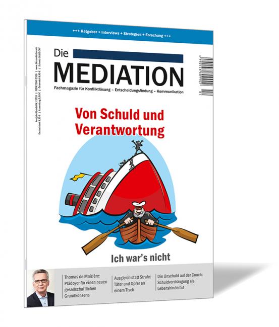 Buchcover 'Die Mediation (Ausgabe 2018/04)' von Gernot Barth und Bernhard Böhm. Buchcover der Zeitschrift 'Die Mediation (Ausgabe 2018/04)' von Gernot Barth und Bernhard Böhm, mit einer Karikatur eines sinkenden Schiffs, aus dem eine Person in einem Ruderboot flieht, darunter der Schriftzug 'Ich war's nicht'.