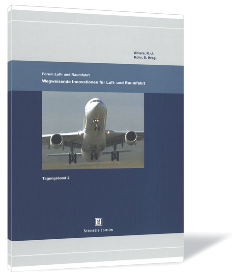Buchcover von 'Forum Luft- und Raumfahrt – Tagungsband 2' von Rolf-Jürgen Ahlers, Sylvia Rohr (Hrsg.) mit einem abhebenden Flugzeug in der Mitte