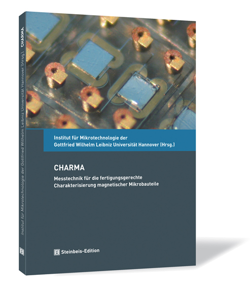 Buchcover von 'CHARMA' vom Institut für Mikrotechnologie der Gottfried Wilhelm Leibniz Universität Hannover (Hrsg.), mit einem Motiv, das Mikrotechnologie darstellt.