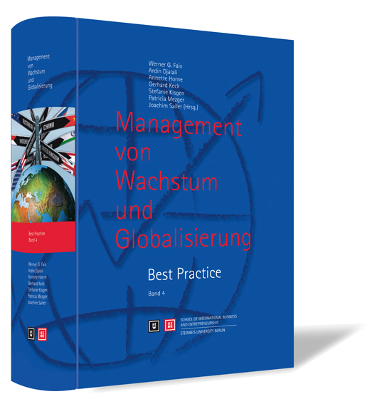 Buchcover 'Management von Wachstum und Globalisierung - Bd. 4' von Werner G. Faix, Ardin Djalali, Annette Horne et al. Buchcover von 'Management von Wachstum und Globalisierung - Bd. 4' von Werner G. Faix, Ardin Djalali, Annette Horne et al., mit dunkelblauem Hintergrund und roter Schrift.