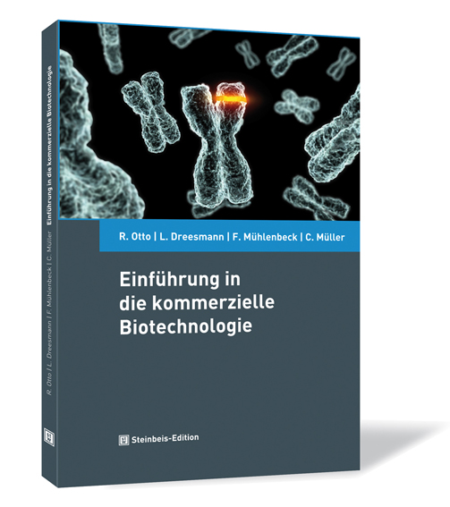 Buchcover von 'Einführung in die kommerzielle Biotechnologie' von Ralf Otto, Lars Dreesmann, Frank Mühlenbeck, Christoph Müller, mit dunklem Hintergrund und einem Bild von Chromosomen.