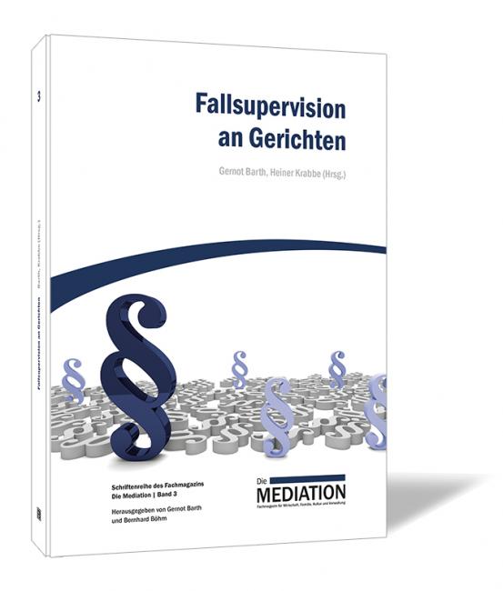 Buchcover 'Fallsupervision an Gerichten' von Gernot Barth und Heiner Krabbe. Buchcover von 'Fallsupervision an Gerichten' von Gernot Barth und Heiner Krabbe, mit stilisierten Paragraphenzeichen auf weißem Hintergrund.
