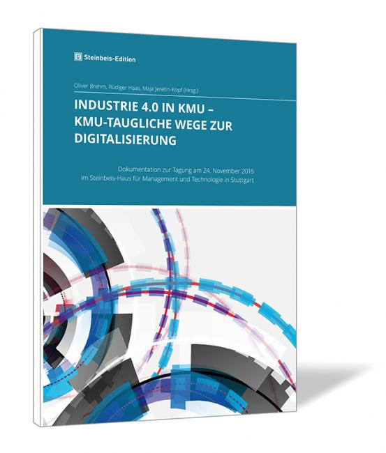 Buchcover 'INDUSTRIE 4.0 IN KMU – KMU-taugliche Wege zur Digitalisierung' von Oliver Brehm, Rüdiger Haas und Maja Jeretin-Kopf. Buchcover von 'INDUSTRIE 4.0 IN KMU – KMU-taugliche Wege zur Digitalisierung' von Oliver Brehm, Rüdiger Haas und Maja Jeretin-Kopf, zeigt blau-weißes Design mit technischen Grafiken.