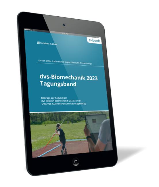 Buchcover 'dvs-Biomechanik 2023 Tagungsband (E-Book)' von Kerstin Witte et al. Buchcover von 'dvs-Biomechanik 2023 Tagungsband (E-Book)' von Kerstin Witte et al., auf einem Tabletbildschirm mit blauem Hintergrund und Foto einer Sportanlage mit Personen.
