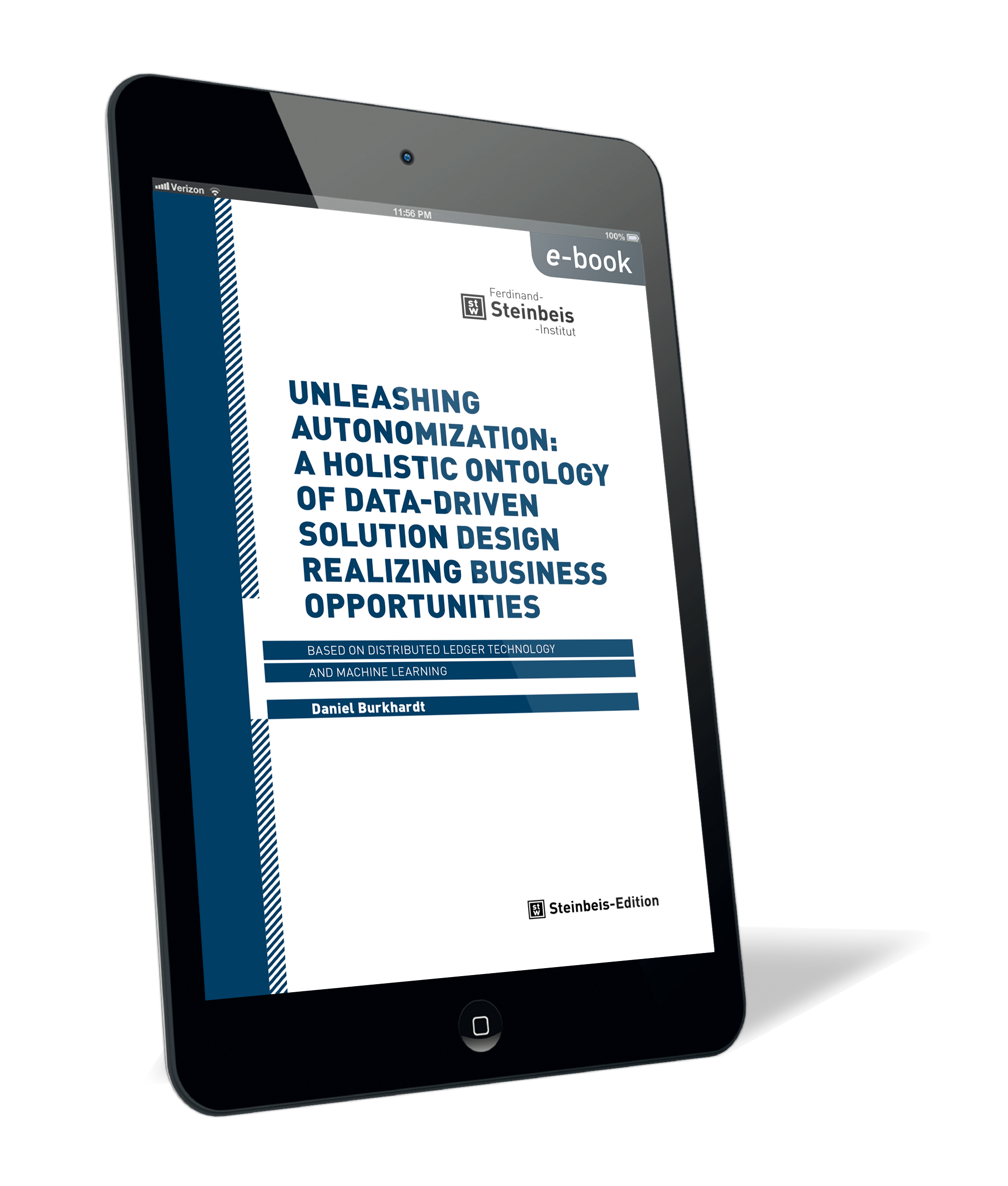 Coverbild "Unleashing Autonomization: A Holistic Ontology of Data-Driven Solution Design realizing Business Opportunities (E-Book)"