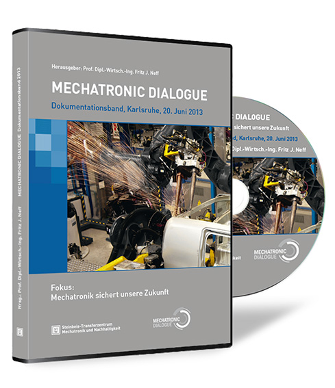 Buchcover von 'MECHATRONIC DIALOGUE 2013' von Fritz J. Neff, mit grauem Hintergrund, einer CD, die rechts herausragt, und einem Bild von einem mechatronischen Roboter.