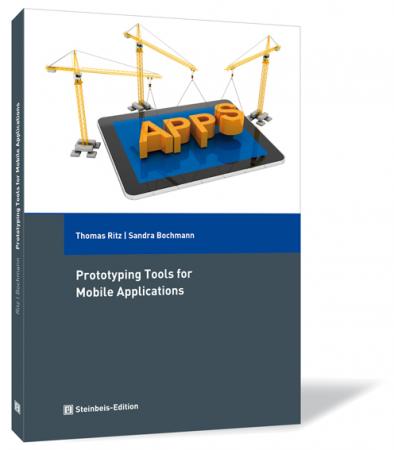 Book cover of 'Prototyping Tools for Mobile Applications' by Sandra Bochmann and Thomas Ritz, with a dark background and an illustration of construction cranes assembling the word "APPs" on a tablet screen.