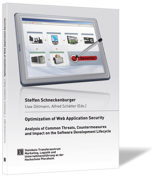 Book cover of 'Optimization of Web Application Security' by Steffen Schneckenburger, Uwe Dittmann, Alfred Schätter, featuring a tablet with a stylus being used to type.