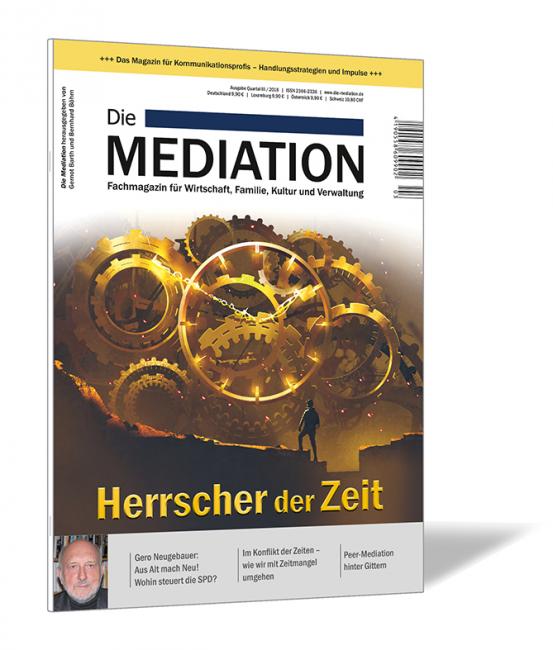 Buchcover 'Die Mediation (Ausgabe 2018/03)' von Gernot Barth und Bernhard Böhm. Buchcover der Zeitschrift 'Die Mediation (Ausgabe 2018/03)' von Gernot Barth und Bernhard Böhm, mit einer Person vor großen goldenen Zahnrädern und dem Titel 'Herrscher der Zeit' in gelber Schrift.