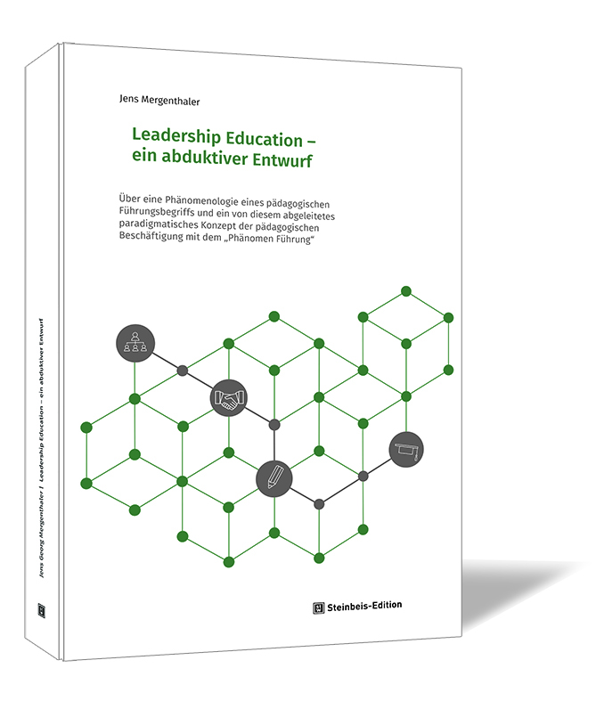 Buchcover 'Leadership Education – ein abduktiver Entwurf' von Jens Mergenthaler. Buchcover von 'Leadership Education – ein abduktiver Entwurf' von Jens Mergenthaler, mit einem weißen Hintergrund und einer vernetzten Struktur aus schwarzen Kreisen und grünen Verbindungslinien.