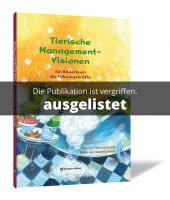 Tierische Management-Visionen 