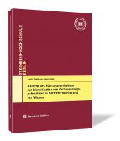 Analyse des Führungsverhaltens zur Identifikation von Verbesserungspotenzialen in der Externalisierung von Wissen 