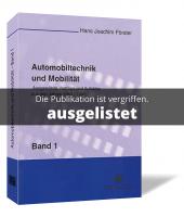 Automobiltechnik und Mobilität – Bd. 1 