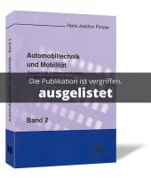 Automobiltechnik und Mobilität – Bd. 2 