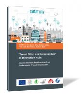 “Smart Cities and Communities” as Innovation Hubs 