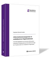 Informationstransparenz in ambidextren Organisationen 