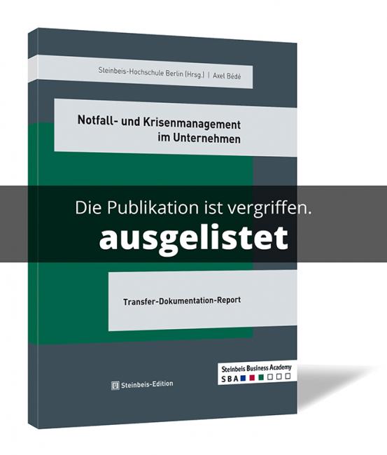 Notfall- und Krisenmanagement im Unternehmen 