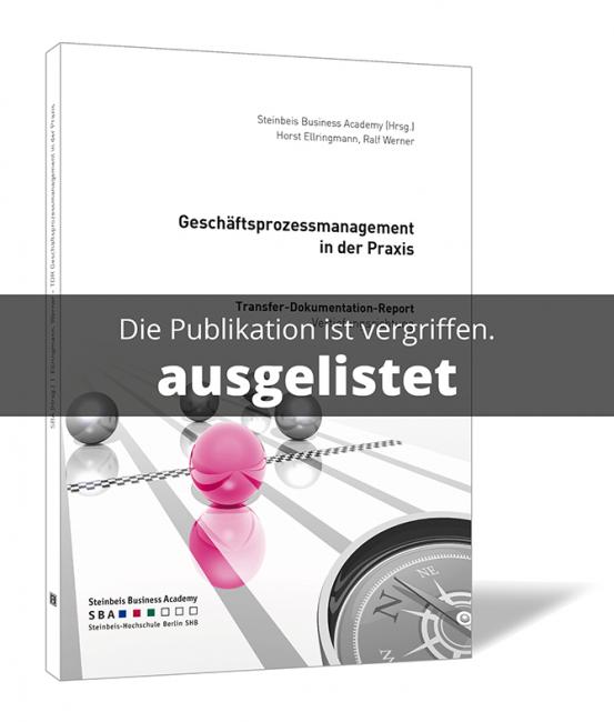 Geschäftsprozessmanagement in der Praxis 