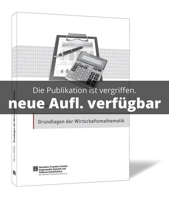 Grundlagen der Wirtschaftsmathematik 