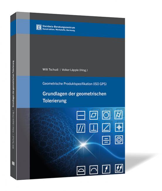 Grundlagen der geometrischen Tolerierung 