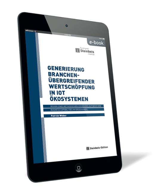 Generierung branchenübergreifender Wertschöpfung in IoT Ökosystemen 