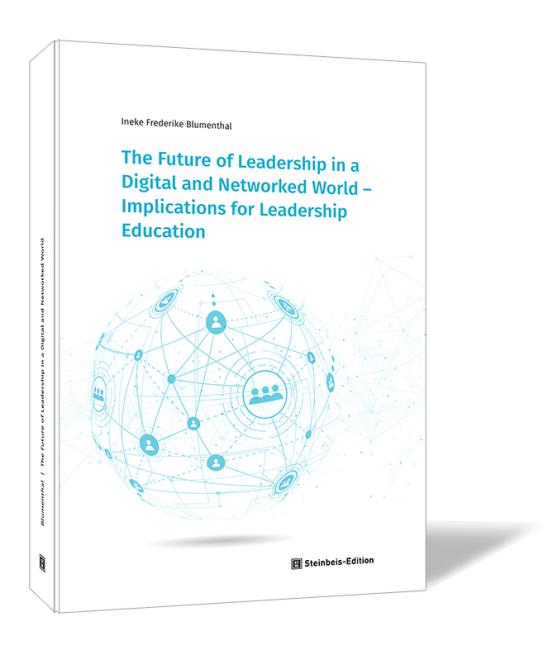 The Future of Leadership in a Digital and Networked World 