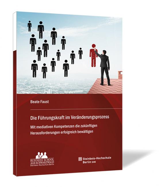 Die Führungskraft im Veränderungsprozess 