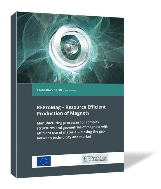 REProMag – Resource Efficient Production of Magnets 
