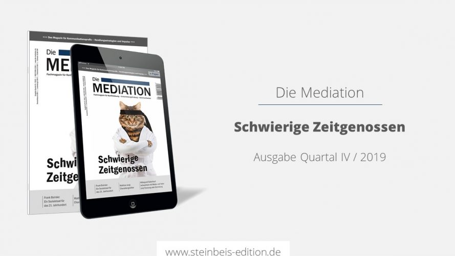 Die Mediation 4/2019 – Schwierige Zeitgenosse