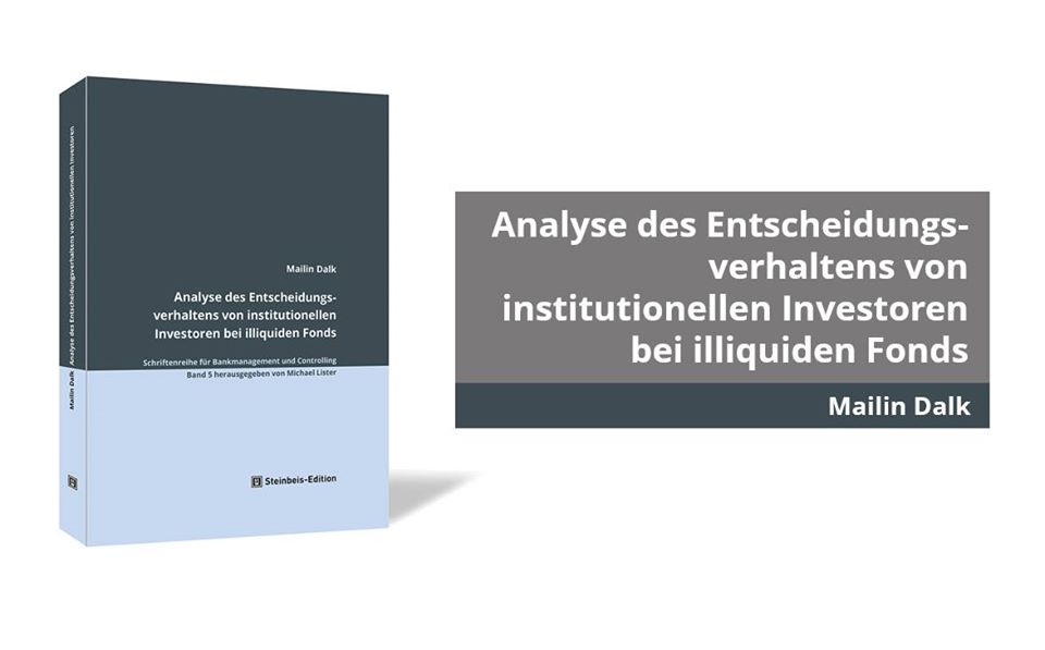 Analyse des Entscheidungsverhaltens von institutionellen Investoren bei illiquiden Fonds