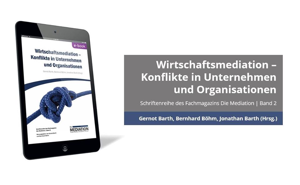 Wirtschaftsmediation – Konflikte in Unternehmen und Organisationen